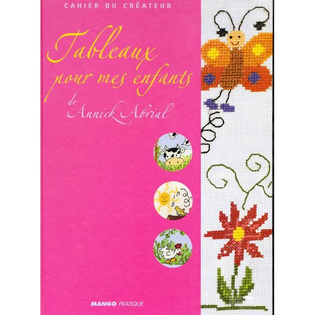 Tableaux pour mes enfants クロスステッチ洋書 子供のためのモチーフ ハードカバー