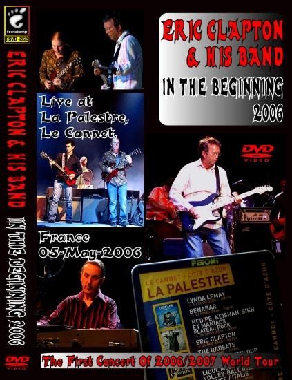 ERIC CLAPTON & HIS BAND／IN THE BEGINNING 2006 (1DVDR