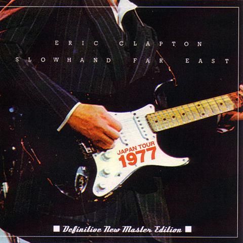 TARANTURA！ERIC CLAPTON / VIVELA SLOWHAND CD