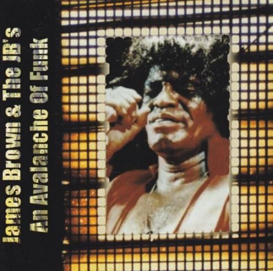 JAMES BROWN & THE JB'S / AN AVALANCHE OF FUNK
