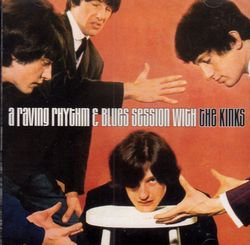 KINKS／A RAVING RHYTHMu0026BLUES SESSION WITH - STRANGELOVE RECORDS