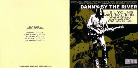 NEIL YOUNG u0026 CRAZY HORSE／DANNY BY THE RIVER (2CD) - STRANGELOVE RECORDS