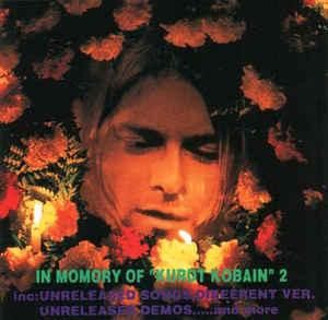 NIRVANA／IN MEMORY OF KURDT KOBAIN 2 - STRANGELOVE RECORDS