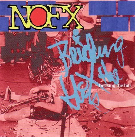 NOFX / BRICKING THE HITS (1CD)