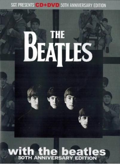 THE BEATLES/ WITH THE BEATLES:50th ANNIVERSARY EDITION