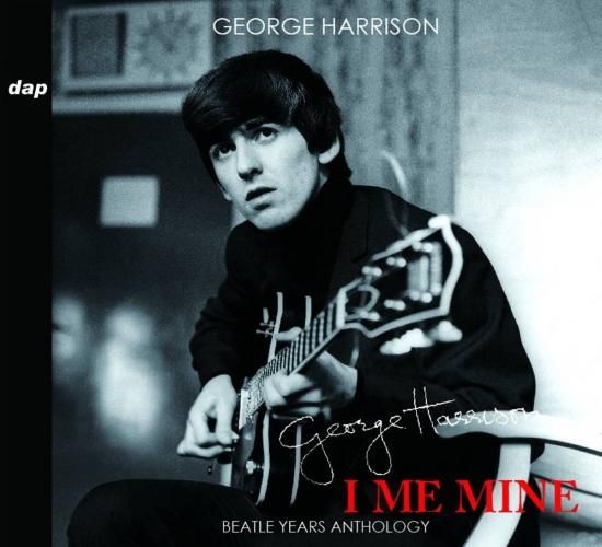 GEORGE HARRISON / I ME MINE : BEATLE YEARS ANTHOLOGY GEORGE HARRISON / I ME MINE : BEATLE YEARS ANTHOLOGY