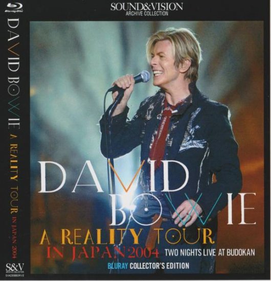 DAVID BOWIE / A REALITY TOUR IN JAPAN 2004