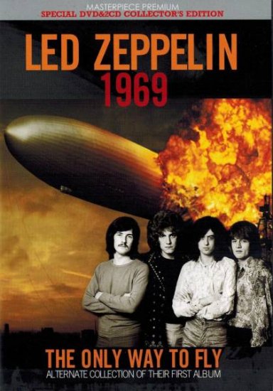 LED ZEPPELIN/ 1969 : The Only Way To Fly