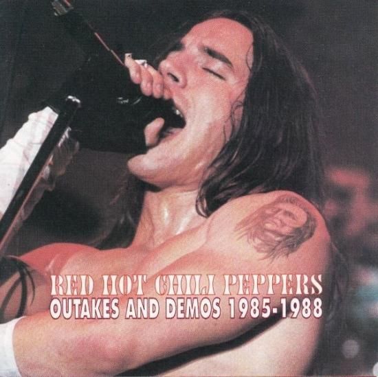 RED HOT CHILI PEPPERS / Out Takes And Demos 1985-1988