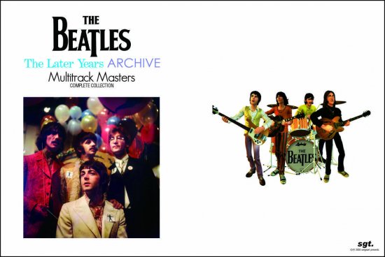 BEATLES / THE LATER YEARS ARCHIVE = MULTITRACK MASTERS =