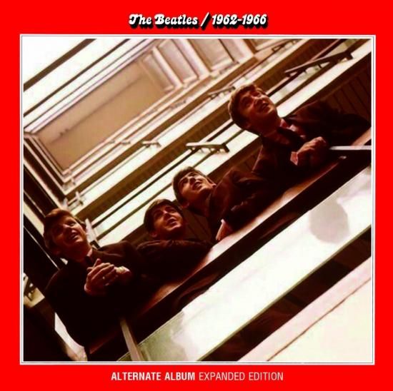 THE BEATLES / 1962-1966 ALTERNATE ALBUM :EXPANDED EDITION THE BEATLES / 1962-1966 ALTERNATE ALBUM :EXPANDED EDITION