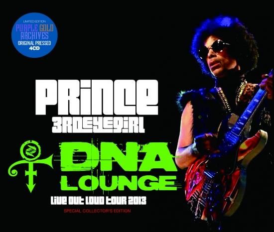PRINCE / DNA LOUNGE=LIVE OUT LOUD