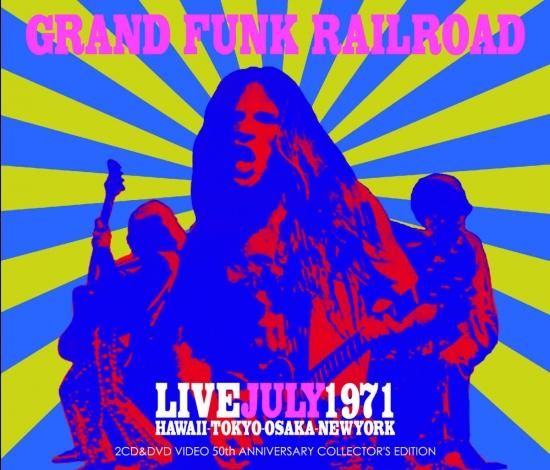 GRAND FUNK RAILROAD/LIVEJULY1971-HAWAII-TOKYO-OSAKA-NEWYORK GRAND FUNK RAILROAD/LIVEJULY1971-HAWAII-TOKYO-OSAKA-NEWYORK