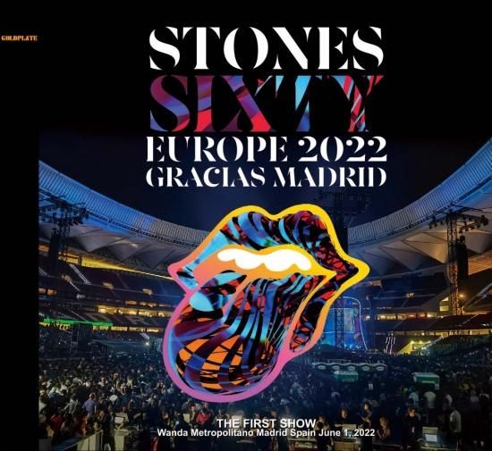 THE ROLLING STONES / GRACIAS MADRID ”SIXTY EUROPE TOUR 2022