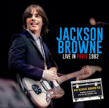 JACKSON BROWNE / LIVE IN PARIS 1982 2CDR