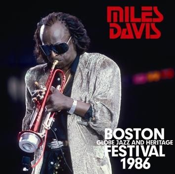 MILES DAVIS - OSTON GLOBE JAZZ AND HERITAGE FESTIVAL 1986