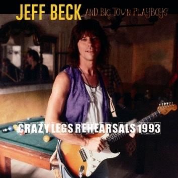 JEFF BECK & BIG TOWN PLAYBOYS - CRAZY LEGS REHEARSALS 1993