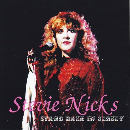 STEVIE NICKS / STAND BACK IN JERSEY (2CDR) - STRANGELOVE RECORDS