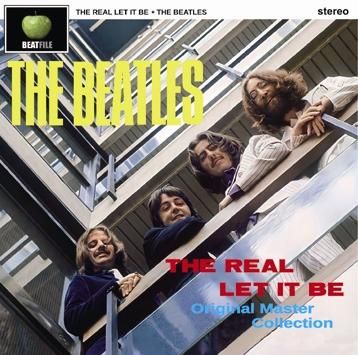 THE BEATLES - THE REAL LET IT BE: ORIGINAL MASTERS