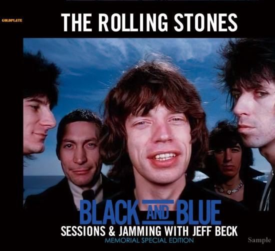 THE ROLLING STONES / BLACK AND BLUE SESSIONS & JAMMING WITH