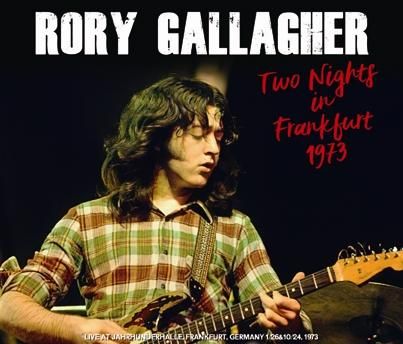 ストーリー・オブ・ロリー・ギャラガー Rory Gallagher – The Story OfRory Gallagher – 2 x