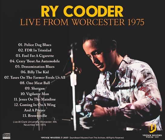 RY COODER - LIVE FROM WORCESTER 1975 (1CDR) - STRANGELOVE RECORDS