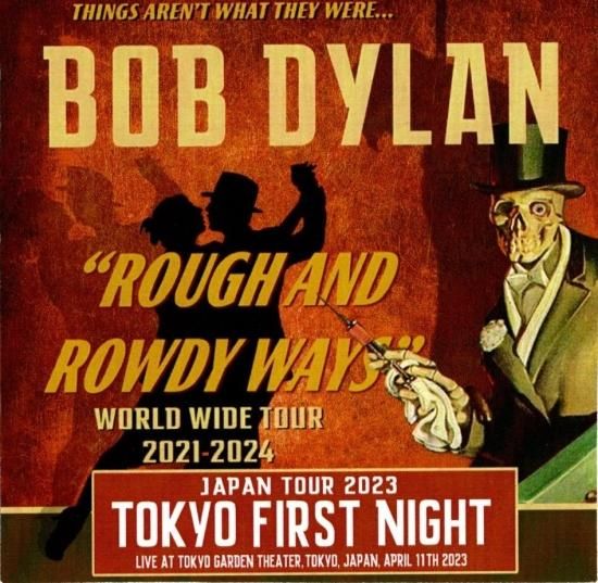 BOB DYLAN / TOKYO 2023 FIRST NIGHT (2CDR) - STRANGELOVE RECORDS