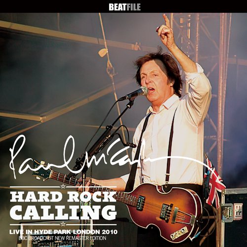 PAUL McCARTNEY - HARD ROCK CALLING : LIVE IN HYDE PARK LONDON 2010