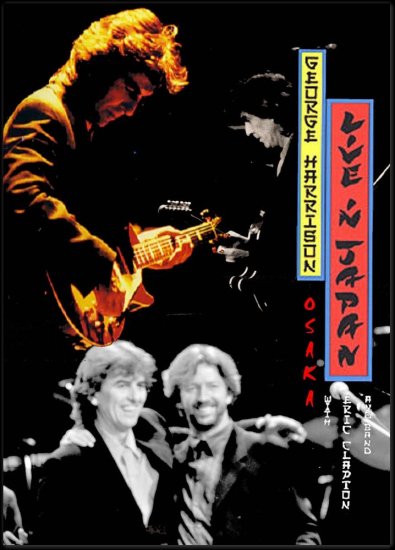 GEORGE HARRISON with ERIC CLAPTON & HIS BAND / Live in Japan Osaka (1DVD-R)
