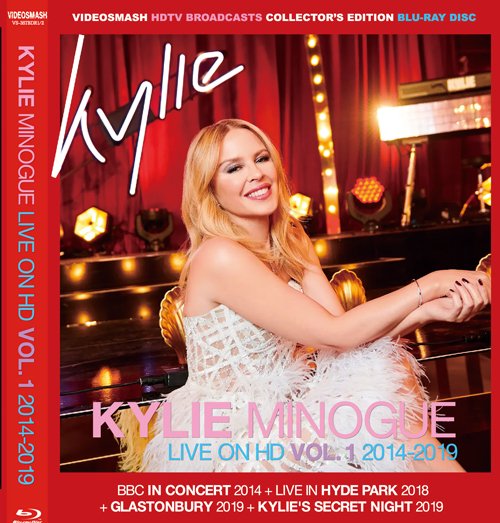 KYLIE MINOGUE - LIVE ON HD VOL.1: 2014-2019 (2BDR) - STRANGELOVE RECORDS
