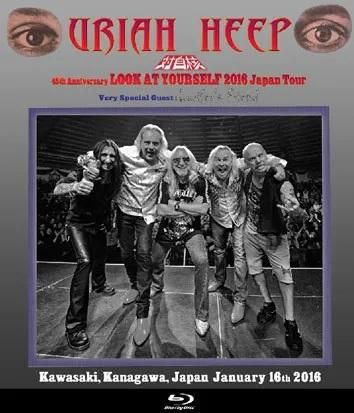 URIAH HEEP / LOOK AY YOURSELF 2016 JAPAN TOUR VOL.1 + VOL.2