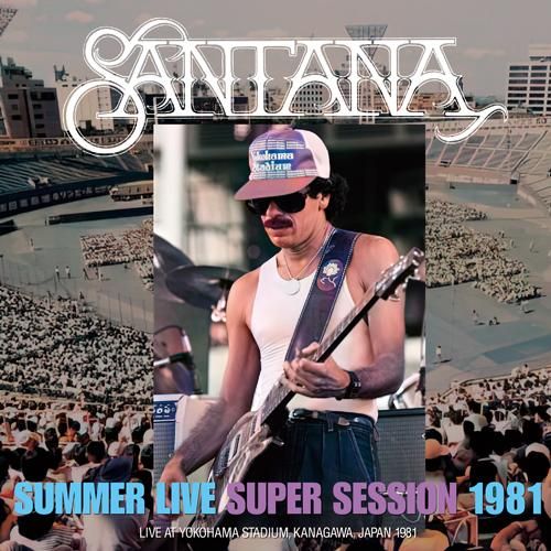 SANTANA - SUMMER LIVE SUPER SESSION 1981 (1CDR