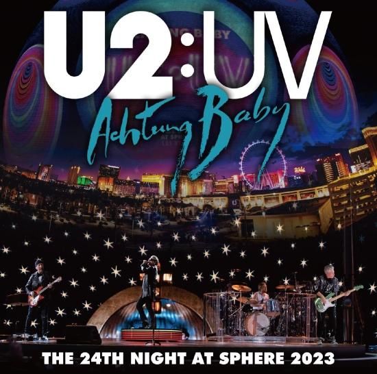 U2 / THE FINAL NIGHT AT SPHERE 2024 : RADIO BROADCAST MASTER U2 / THE FINAL NIGHT AT SPHERE 2024 : RADIO BROADCAST MASTER