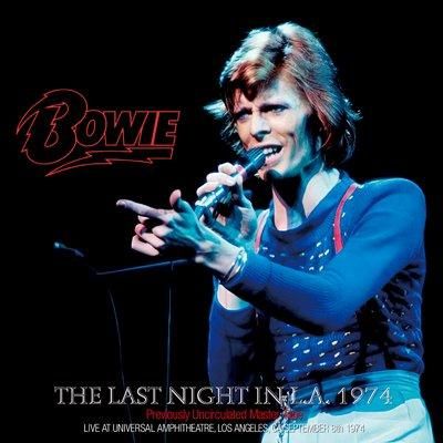 DAVID BOWIE / THE LAST NIGHT IN L.A. 1974 (2CDR DAVID BOWIE / THE LAST NIGHT IN L.A. 1974 (2CDR