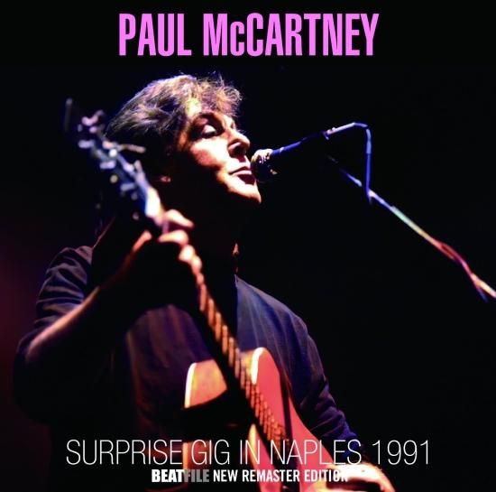 PAUL McCARTNEY / SURPRISE GIG IN NAPLES 1991 (2CDR)