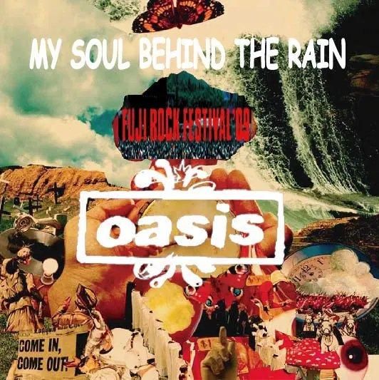 OASIS / MY SOUL BEHIND THE RAIN (2CD-R)