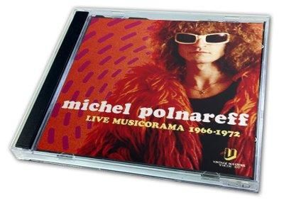 MICHEL POLNAREFF - LIVE MUSICORAMA 1966-1972 (1CDR