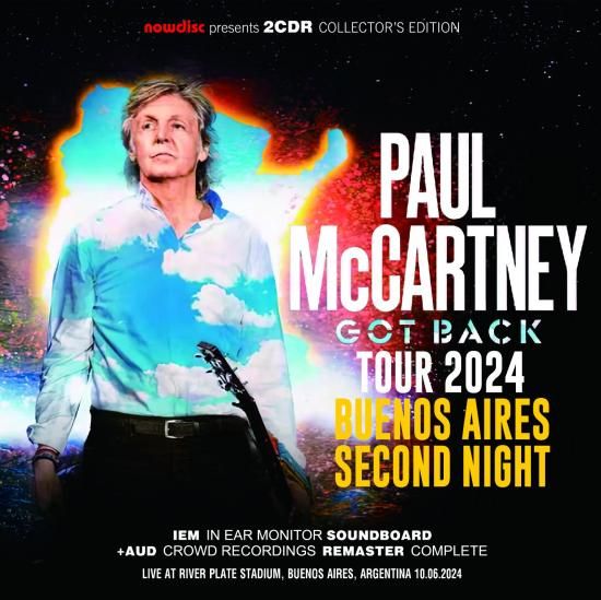 PAUL McCARTNEY / GOT BACK TOUR 2024 : BUENOS AIRES SECOND (2CDR