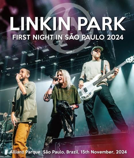 LINKIN PARK / FIRST NIGHT IN SAO PAULO 2024 (1BDR) LINKIN PARK / FIRST NIGHT IN SAO PAULO 2024 (1BDR)