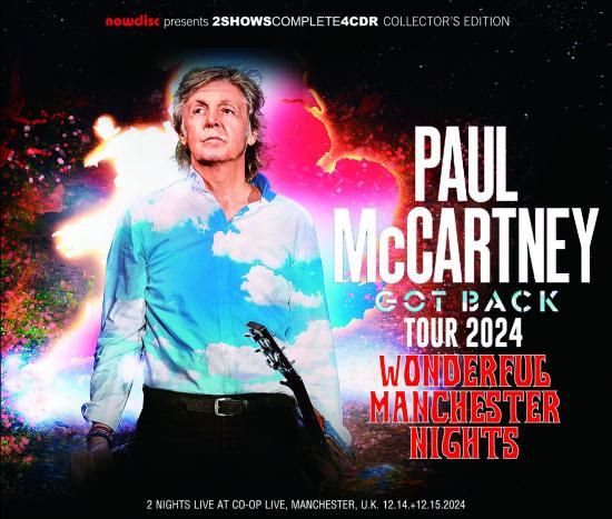 お待たせ! : 2024 TOUR BACK GOT / McCARTNEY PAUL : MANCHESTER WONDERFUL ミュージシャン
