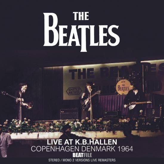 ビートルズ　Live Recordings コペンハーゲン THE BEATLES / LIVE AT K.B.HALLEN, COPENHAGEN DENMARK 1964 (1CDR)