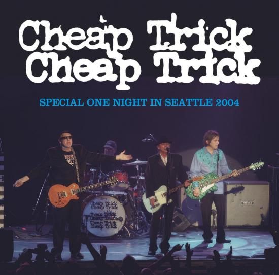 CHEAP TRICK / SPECIAL ONE NIGHT IN SEATTLE 2004 (1CDR)