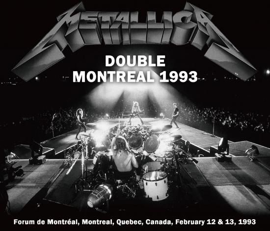 METALLICA / DOUBLE MONTREAL 1993 (2CDR+1DVDR)