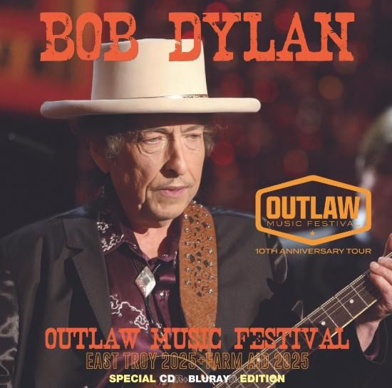 BOB DYLAN / OUTLAW MUSIC FESTIVAL : EAST TROY 2025 + FARM