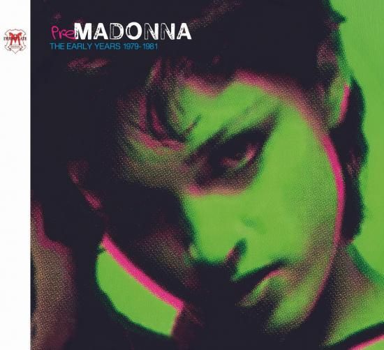 MADONNA / Pre-MADONNA : THE EARLY YEARS 1979-1981 [2CD]