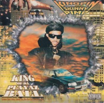 KINGPIN SKINNY PIMP / KING OF DA PLAYAZ BALL - 2TIGHT MUSIC 郡山店