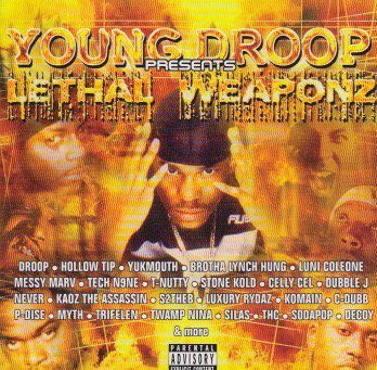 YOUNG DROOP / LETHAL WEAPONZ - 2TIGHT MUSIC 郡山店