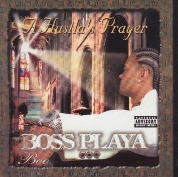 BOO DA BOSS PLAYA / A HUSTLA'S PRAYER - 2TIGHT MUSIC 郡山店