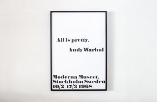 Andy Warhol × John melin / All is Pretty - Black Frame -