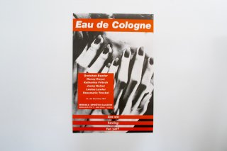 Barbara Kruger / Eau de Cologne 1987